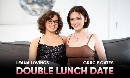 Leana Lovings, Gracie Gates - Double Lunch Date (08.11.2021/SLR/3D/VR/UltraHD 2K/1920p) 