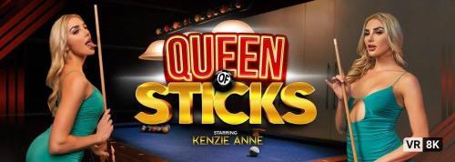 Kenzie Anne - Queen of Sticks (18.02.2022/VRBangers.com/3D/VR/UltraHD 2K/1920p) 