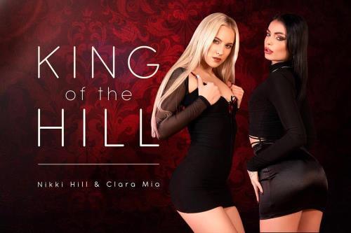 Clara Mia, Nikki Hill - King of the Hill (27.03.2022/BaDoinkVR.com/3D/VR/UltraHD 4K/3584p) 