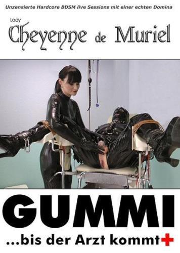 Lady Cheyenne de Muriel - Gummi... bis der Arzt kommt! (25.05.2022/Empress-Empire.com, Amator.org/FullHD/1080p)