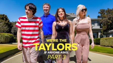 Gal Ritchie, Kenzie Taylor - We're the Taylors Part 3: Family Mayhem (2023/FullHD/1080p) 