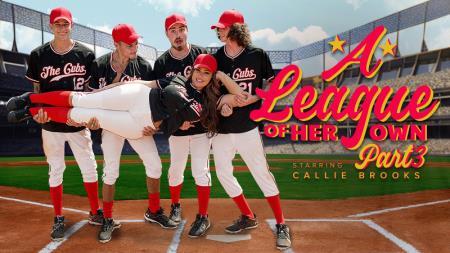 Callie Brooks - A League of Her Own: Part 3 - Bring It Home (2023/FullHD/1080p) 