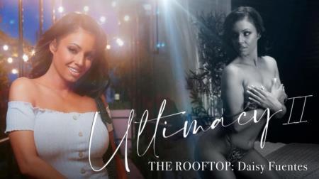 Daisy Fuentes - Ultimacy II Episode 3. The Rooftop (2024/FullHD/1080p) 