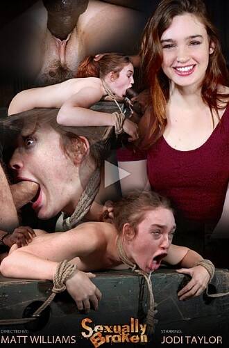 Jodi Taylor - Lush brunette Jodi Taylor bent over, bound and used hard with drooling deepthroat on BBC! (2015/SexuallyBroken/HD)