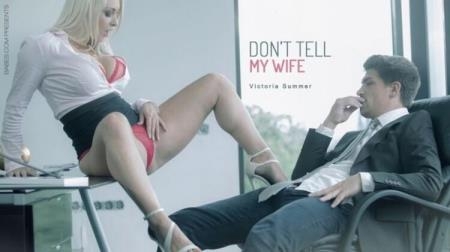 Bruce Venture, Victoria Summers - Do not Tell My Wife (2020/Babes/HD/720p)