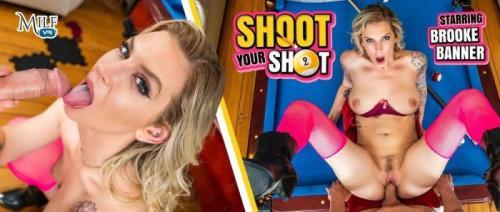 Brooke Banner - Shoot Your Shot (19.03.2021/MilfVR.com/3D/VR/UltraHD 4K/2700p)