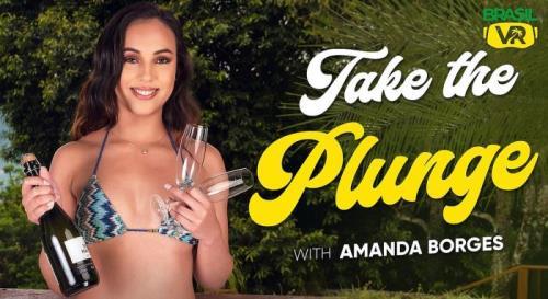 Amanda Borges - Take The Plunge (19.04.2021/BrasilVR/3D/VR/UltraHD 2K/1920p) 