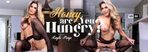 Kayla Paige - Honey, Are You Hungry? (22.04.2021/VRBangers.com/3D/VR/UltraHD 2K/1920p) 