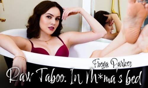 Freya Parker - Raw Taboo. In M*ma's Bed (12.07.2021/Sex LikeReal, SLR Originals/3D/VR/UltraHD 4K/2900p)