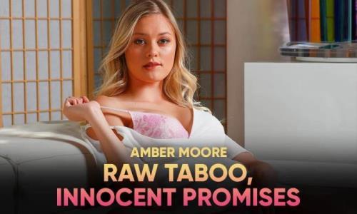 Amber Moore - Raw Taboo, Innocent Promises (04.09.2021/UltraHD 4K/2900p) 