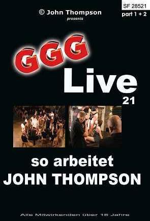 Live 21: So Arbeitet John Thompson (18.10.2021/JTPron, John Thompson, GGG/SD/432p) 