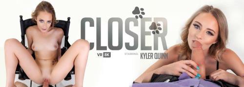 Kyler Quinn - Closer (15.01.2022/VRBangers.com/3D/VR/UltraHD 4K/3840p) 