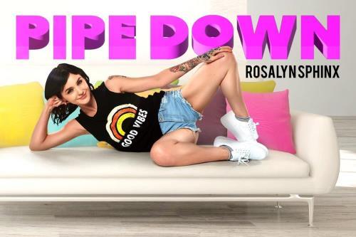 Rosalyn Sphinx - Pipe Down (10.04.2022/BaDoinkVR.com/3D/VR/UltraHD 4K/3584p) 