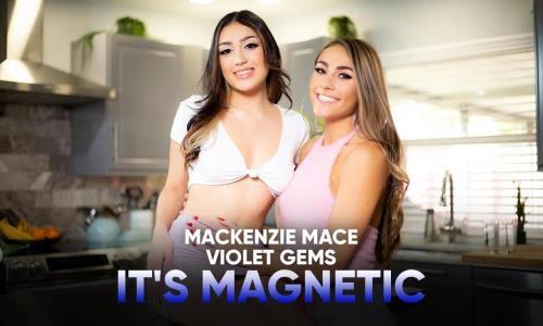 Mackenzie Mace, Violet Gems - It's Magnetic (15.04.2022/SLR Originals, SLR/3D/VR/UltraHD 4K/2900p) 