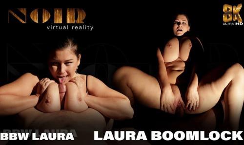 Laura Boomlock - BBW Laura - Real Great Woman with Huge Tits POV (21.08.2022/SLR, Noir/3D/VR/UltraHD 2K/1600p)