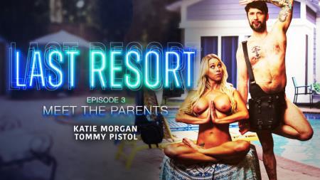 Katie Morgan - Last Resort Episode 3: Meet The Parents (2023/SD/544p) 