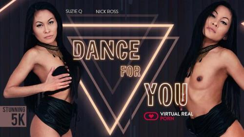 Suzie Q - Dance for you (05.06.2023/VirtualRealPorn.com/3D/VR/FullHD/1080p) 