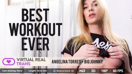 Angelina Torres, Big Johnny - Best workout ever (11.06.2023/VirtualRealTrans.com/3D/VR/UltraHD 2K/1600p) 