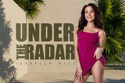 Isabella Nice - Under the Radar (16.06.2023/BaDoinkVR.com/3D/VR/UltraHD 4K/3072p) 