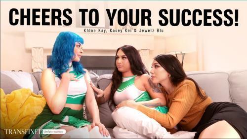 Khloe Kay, Jewelz Blu, Kasey Kei - Cheers To Your Success! (26.07.2023/Transfixed.com, AdultTime.com/Transsexual/FullHD/1080p) 