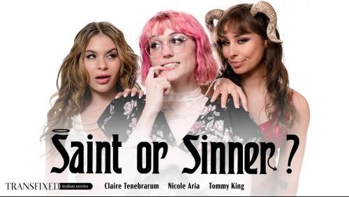 Claire Tenebrarum, Nicole Aria, Tommy King - Saint Or Sinner? (11.08.2023/Transfixed.com, AdultTime.com/Transsexual/FullHD/1080p) 