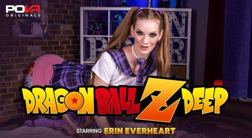 Erin Everheart - Dragon Ball-Z-Deep (24.09.2023/POVR Originals, POVR.com/3D/VR/UltraHD 4K/3600p) 