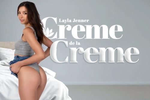 Layla Jenner - Creme de la Creme (08.11.2023/BaDoinkVR.com/3D/VR/UltraHD 2K/2048p) 