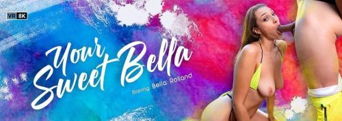 Bella Rolland - Your Sweet Bella (03.01.2024/VRBangers.com/3D/VR/UltraHD 2K/1920p) 