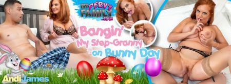 Andi James - Bangin My Step - Granny On Bunny Day (2023/FullHD/1080p) 