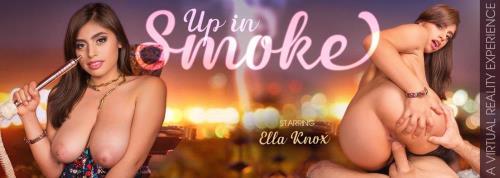 Ella Knox - Up In Smoke (28.01.2024/VRBangers.com/3D/VR/UltraHD 2K/2048p) 