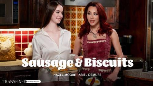 Ariel Demure, Hazel Moore - Sausage & Biscuits (06.02.2024/AdultTime.com, Transfixed.com/Transsexual/UltraHD 4K/2160p) 