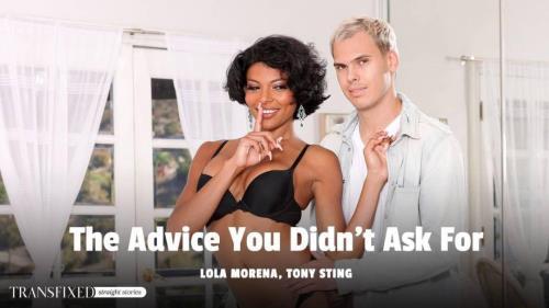 Lola Morena - The Advice You Didn't Ask For (20.02.2024/AdultTime.com, Transfixed.com/Transsexual/SD/544p) 