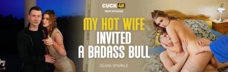 Olivia Sparkle - My Hot Wife Invited a Badass Bull (2024/FullHD/1080p) 