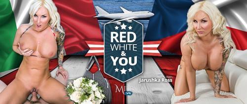 Jarushka Ross - Red, White and You (05.05.2024/MilfVR.com/3D/VR/UltraHD 4K/2160p) 