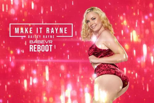 Bailey Rayne - Make It Rayne (06.06.2024/BabeVR.com/3D/VR/UltraHD 4K/3584p) 