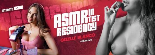 Gizelle Blanco - ASMRtist in Residency (21.06.2024/VRSpy.com/3D/VR/UltraHD 2K/1920p) 