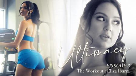 Eliza Ibarra - Ultimacy Episode 3. The Workout (2024/FullHD/1080p) 