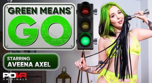 Aveena Axel - Green Means Go (25.08.2024/POVR Originals, POVR.com/3D/VR/UltraHD 4K/3600p) 