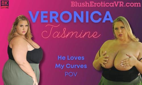 Veronica Jasmine - He Loves My Curves (18.09.2024/Blush Erotica, SLR/3D/VR/UltraHD 4K/4096p) 