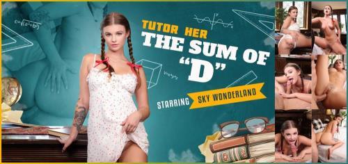 Sky Wonderland - Tutor Her: The Sum of 'D' (24.09.2024/VRSpy.com/3D/VR/UltraHD 2K/1920p) 