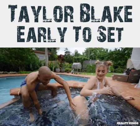 Taylor Blake - Early to Set (2024/SD/480p) 