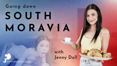 Jenny Doll - Going Down South - Moravia (30.10.2024/FuckPassVR.com/3D/VR/UltraHD 4K/2880p) 