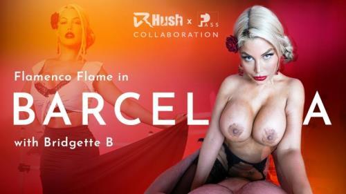 Bridgette B - Flamenco Flame in Barcelona (01.11.2024/FuckPassVR.com/3D/VR/UltraHD 4K/4096p) 