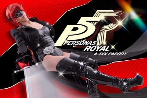 Renee Rose - Persona 5 Royal A XXX Parody (04.11.2024/VRCosplayX.com/3D/VR/UltraHD 2K/2048p) 