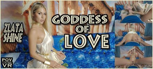 Zlata Shine - Goddess of Love (04.11.2024/POVcentralVR, SLR/3D/VR/UltraHD 4K/4096p) 