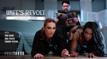 Ana Foxxx, Siri Dahl - Wife's Revolt: A Siri Dahl Story (2024/FullHD/1080p) 